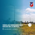 Venta de Terrenos para socios de la Mutual